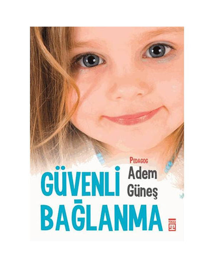 Güvenli Bağlanma