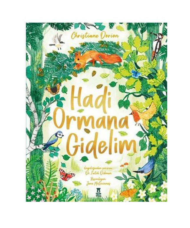 Hadi Ormana Gidelim