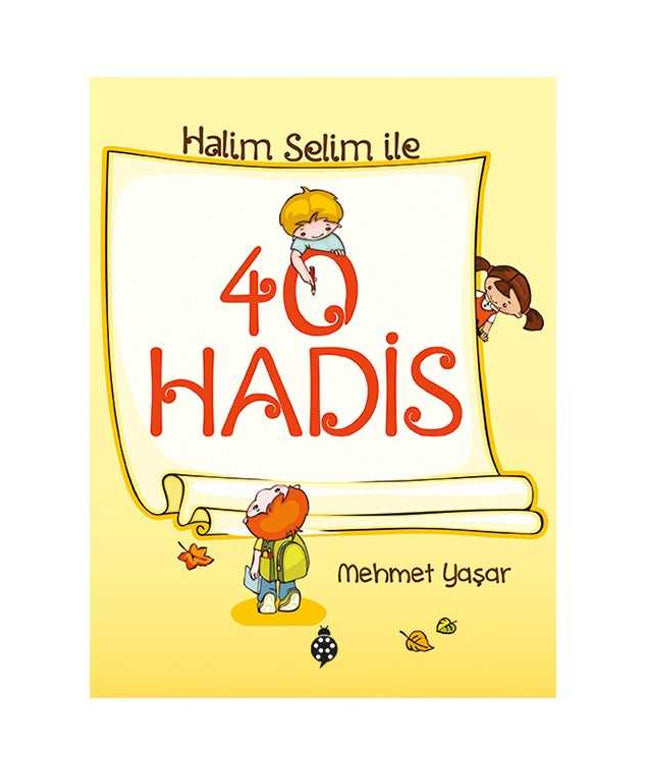 Halim Selim ile 40 Hadis