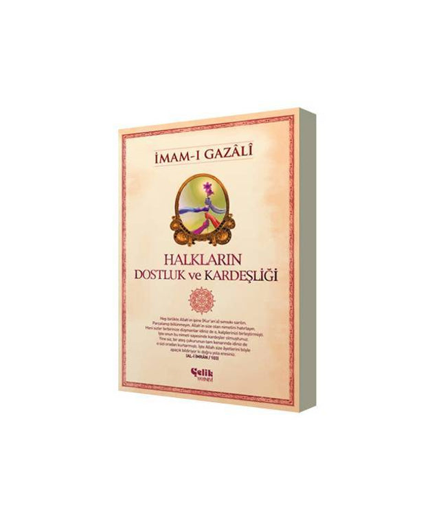 Halkların Dostluk ve Kardeşliği - İmam-ı Gazali
