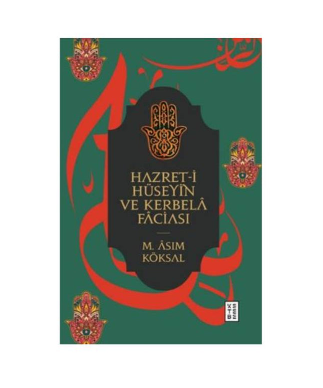 Hazret-i Hüseyin ve Kerbela Faciası