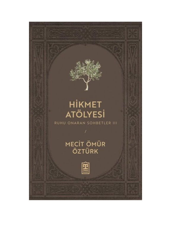 Hikmet Atölyesi - Ruhu Onaran Sohbetler 3