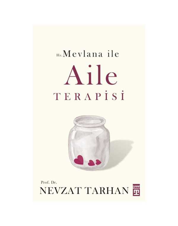 Hz.Mevlana ile Aile Terapisi