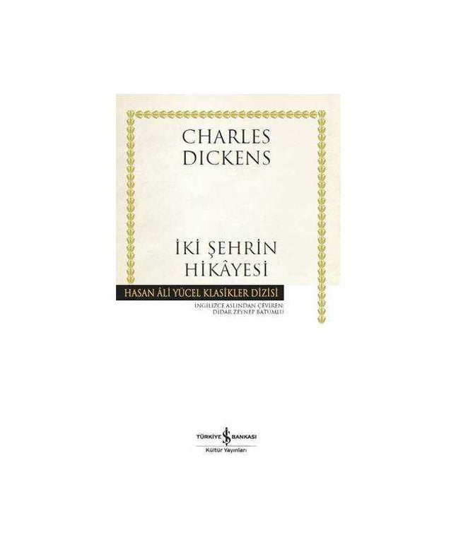 İki Şehrin Hikayesi - Charles Dickens