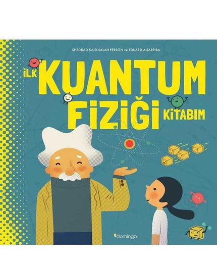 Mijn Eerste Boek over Kwantumfysica