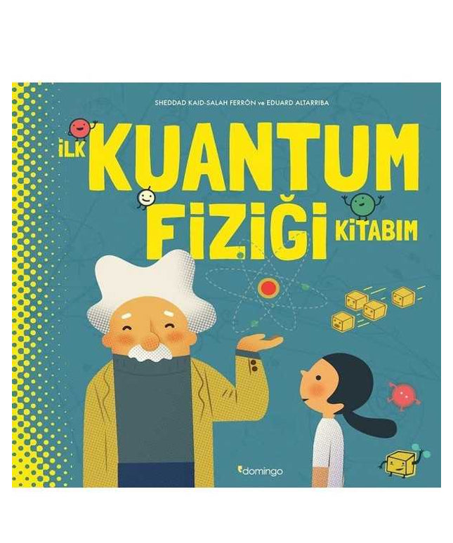 İlk Kuantum Fiziği Kitabım