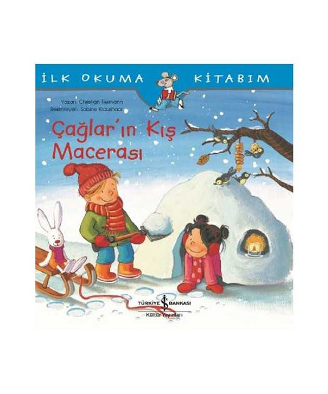 Çağlar'ın Kış Macerası-İlk Okuma Kitabım
