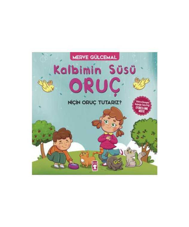 Kalbimin Süsü Oruç