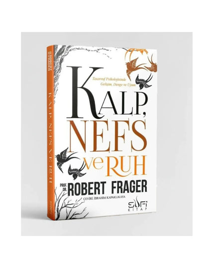 Kalp Nefs ve Ruh