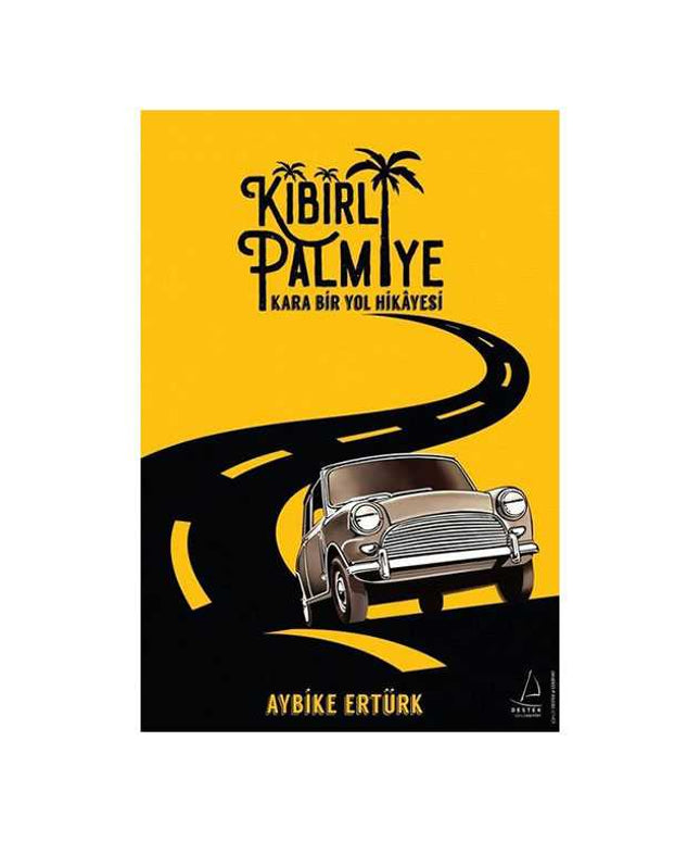 Kibirli Palmiye - Kara Bir Yol Hikayesi