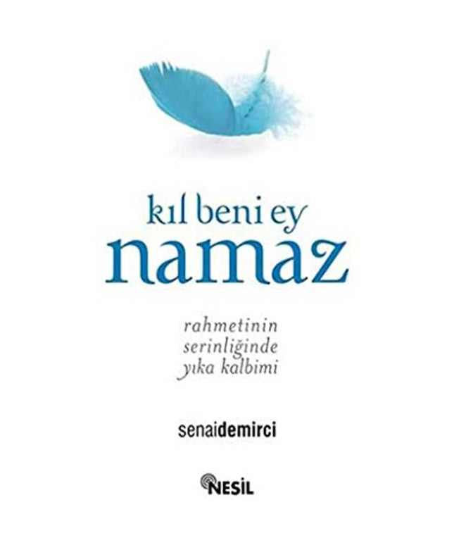 Kıl Beni Ey Namaz