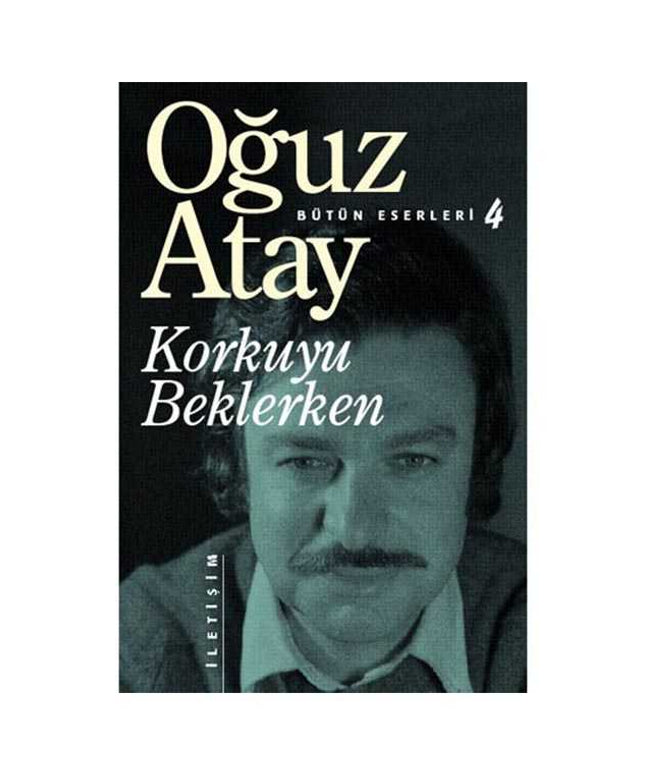Korkuyu Beklerken