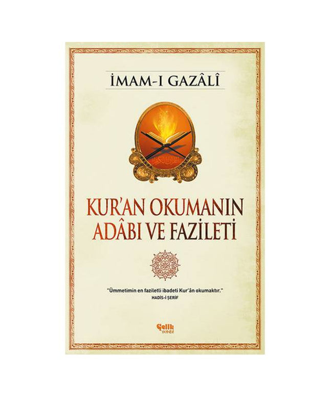 Kur'an Okumanın Adbı ve Fazileti
