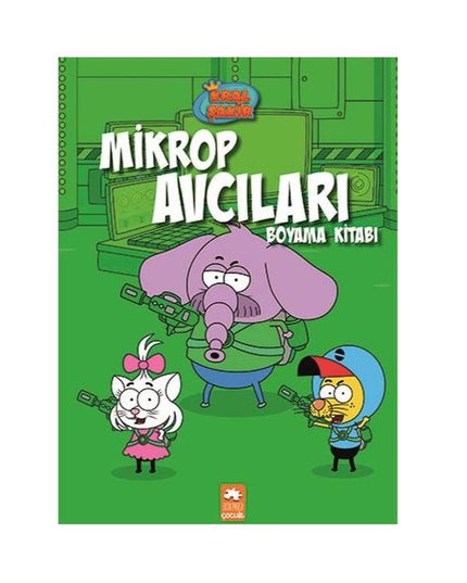 Kral Şakir - Mikrop Avcıları - Boyama Kitabı
