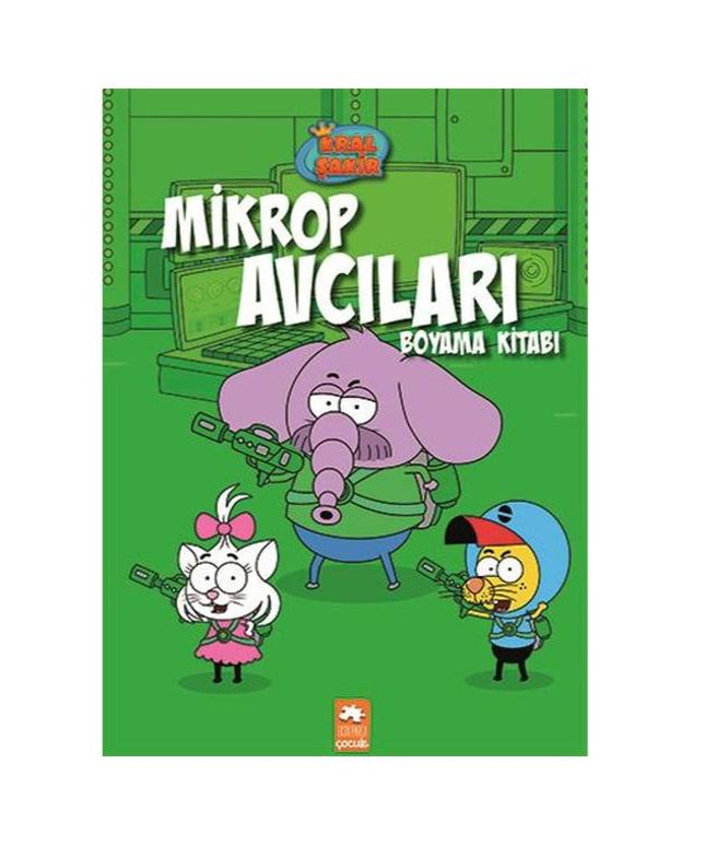 Kral Şakir - Mikrop Avcıları - Boyama Kitabı