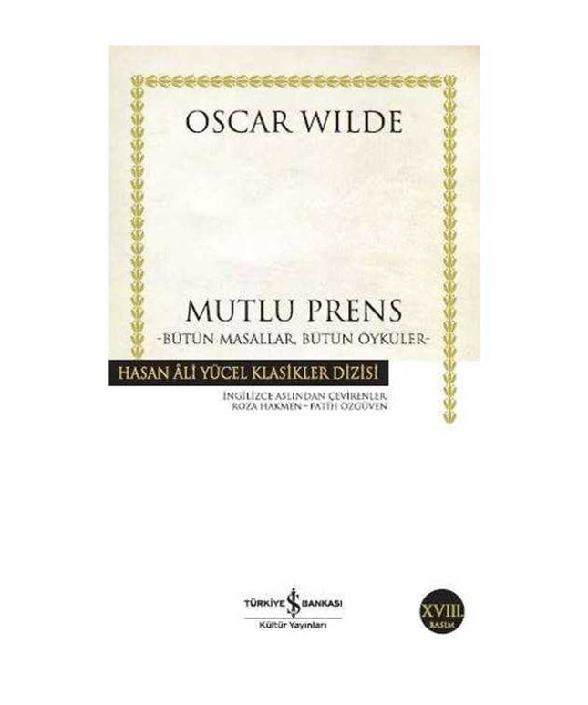 Mutlu Prens – Bütün Masallar, Bütün Öyküler