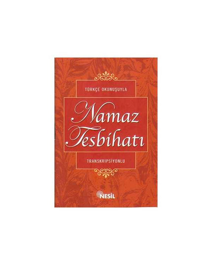 Namaz Tesbihatı met Turkse Uitspraak (Getranscribeerd)