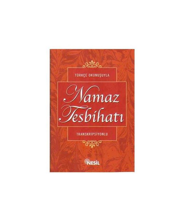 Namaz Tesbihatı met Turkse Uitspraak (Getranscribeerd)