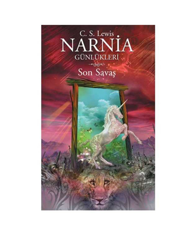 Narnia Günlükleri 7 - Son Savaş