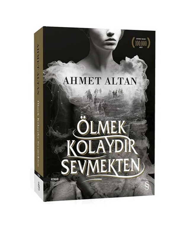 Ölmek Kolaydır Sevmekten