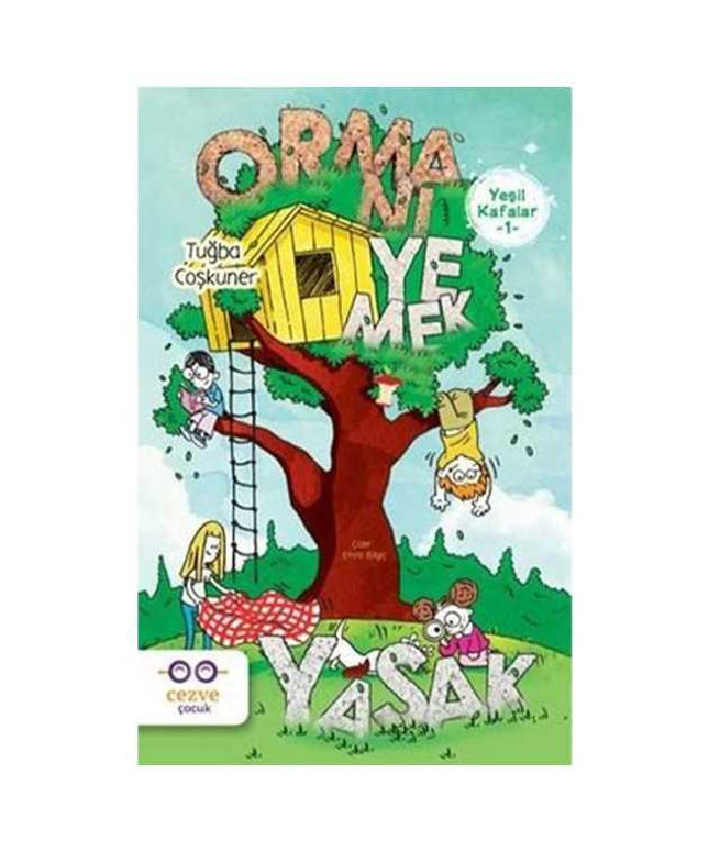 Ormanı Yemek Yasak -Yeşil Kafalar 1