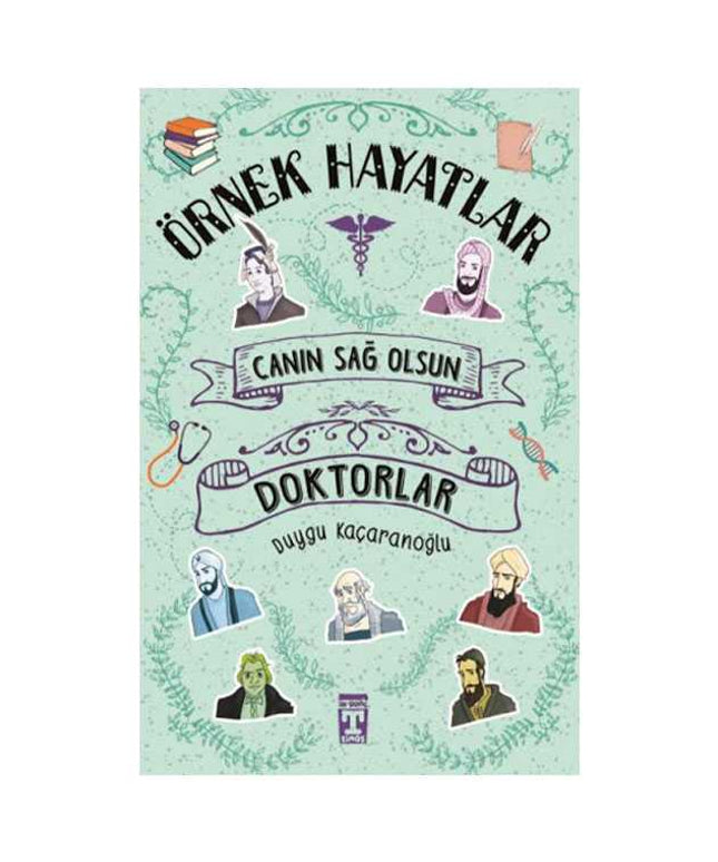 Canın Sağolsun Doktorlar - Örnek Hayatlar