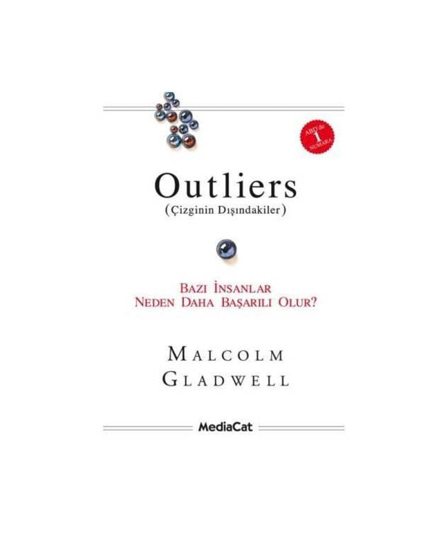 Outliers (Çizginin Dışındakiler)-Bazı İnsanlar Neden Daha Başarılı Olur?