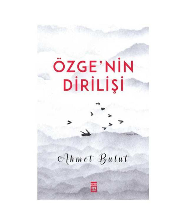 Özge’nin Dirilişi