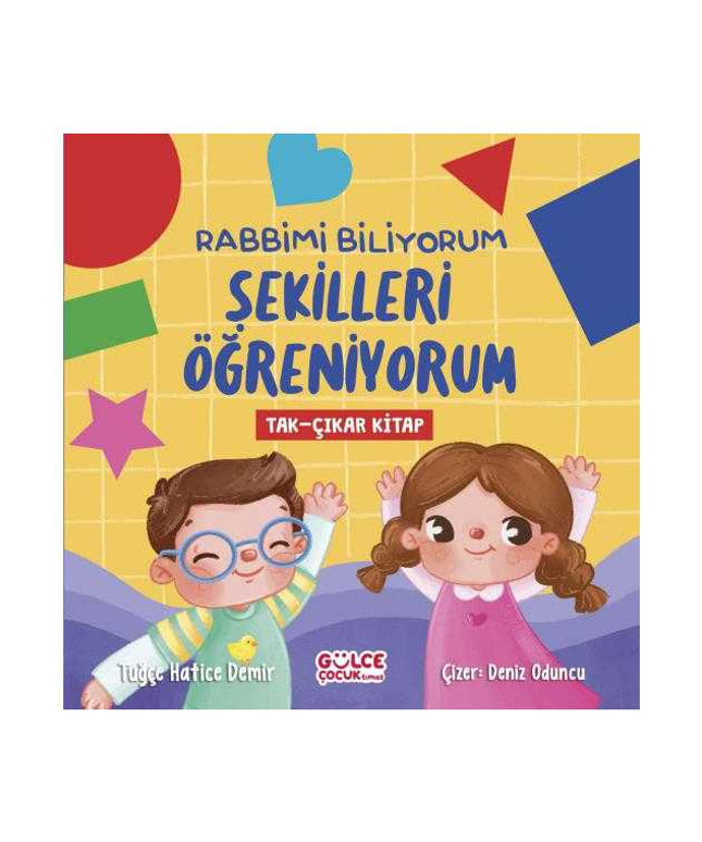 Rabbimi Biliyorum Şekilleri Öğreniyorum (Tak-çıkar Kitap)