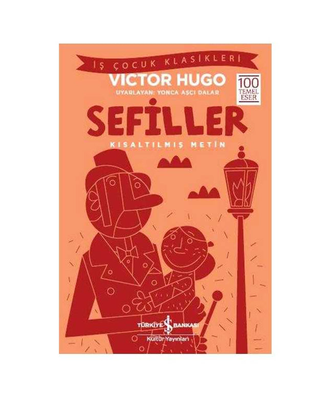 Sefiller-Kısaltılmış Metin-İş Çocuk Klasikleri