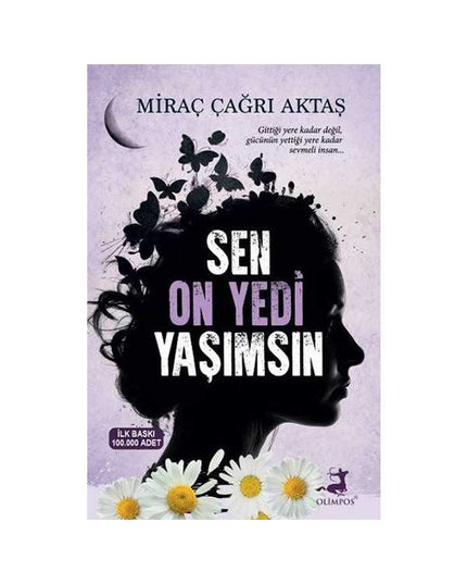 Je bent mijn zeventienjarige zelf - Miraç Çağrı Aktaş