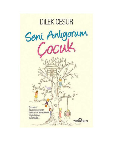 Ik Begrijp Je, Kind