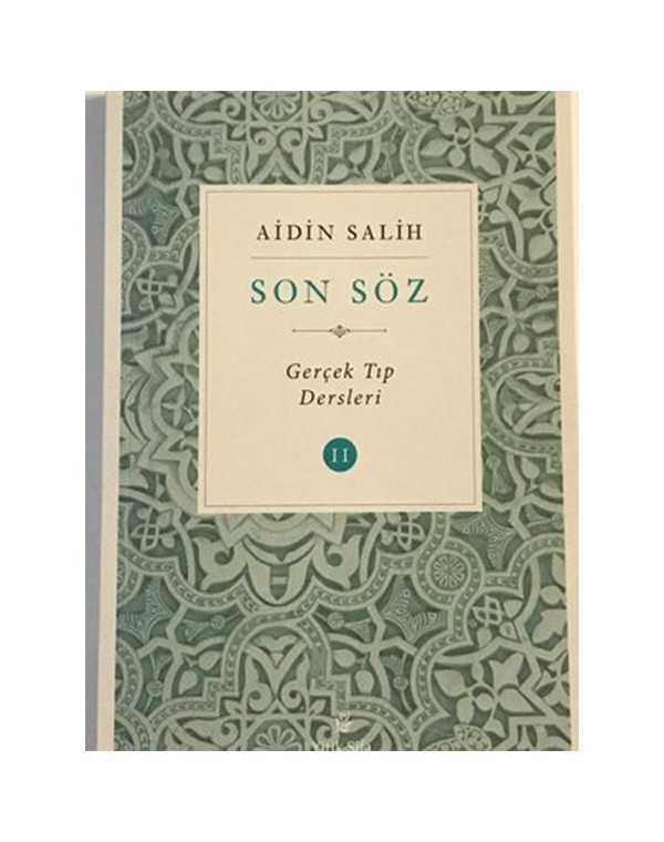 Son Söz-Gerçek Tıp Dersleri 2