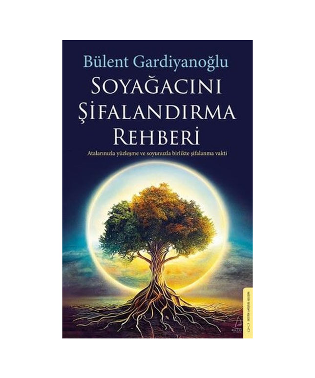 Soyağacını Şifalandırma Rehberi