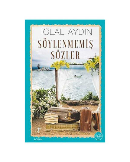 Onuitgesproken woorden - Iclal Aydın
