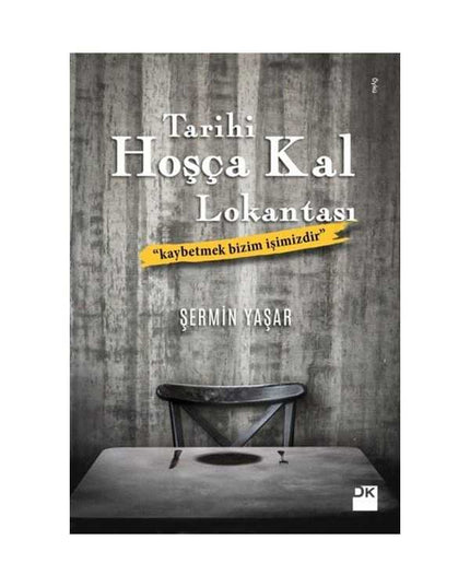 Historisch Restaurant Hoşça Kal
