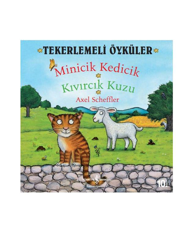 Tekerlemeli Öyküler: Minicik Kedicik Kıvırcık Kuzu - Axel Scheffler