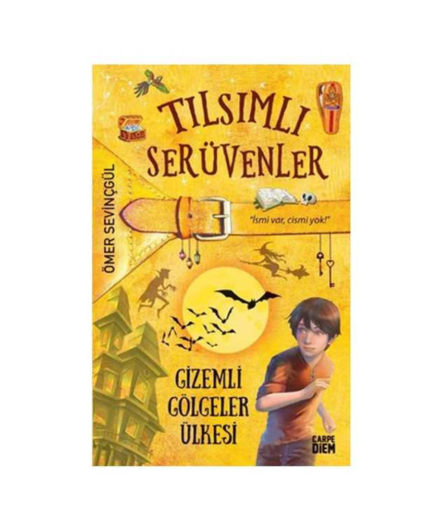 Tılsımlı Serüvenler / Gizemli Gölgeler Ülke