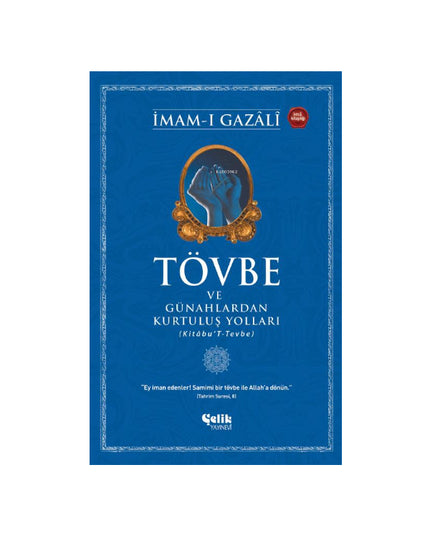 Tövbe ve Günahlardan Kurtuluş Yolları