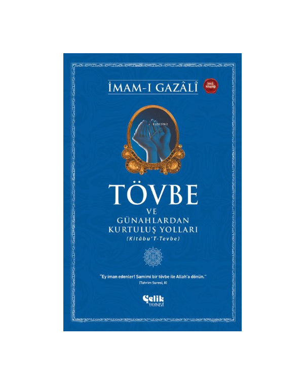 Tövbe ve Günahlardan Kurtuluş Yolları