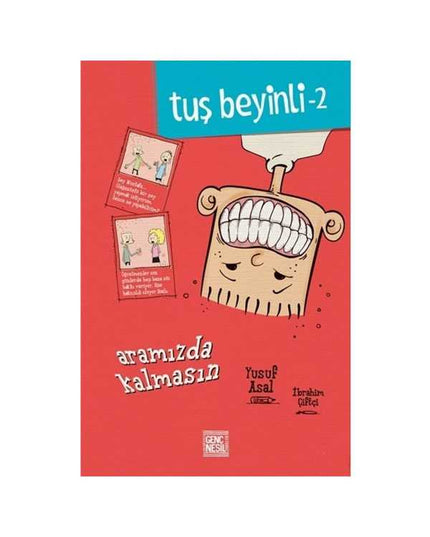 Tuş Beyinli 2: Aramızda Kalmasın