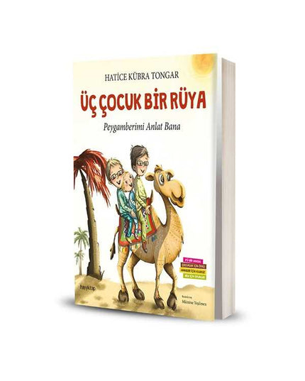 Üç Çocuk Bir Rüya  Peygamberimi Anlat Bana