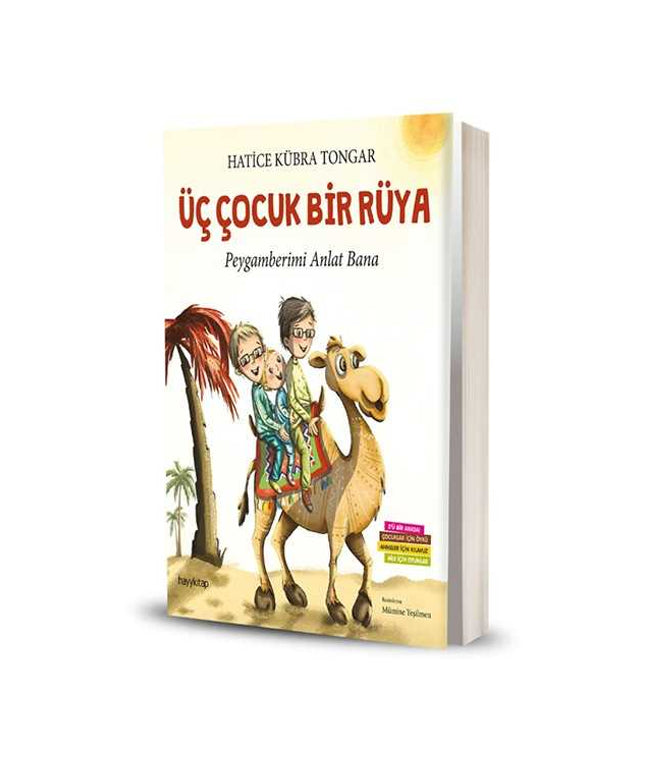 Üç Çocuk Bir Rüya  Peygamberimi Anlat Bana