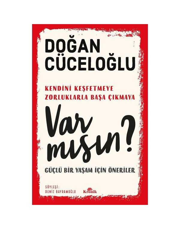 Var mısın? - Güçlü Bir Yaşam İçin Öneriler