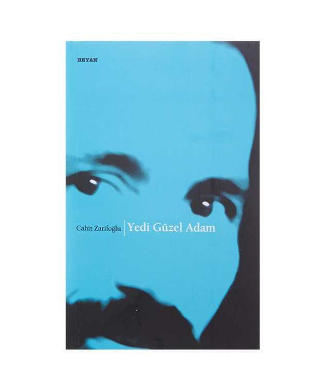 Yedi Güzel Adam - Cahit Zarifoğlu