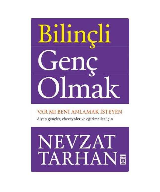 Bilinçli Genç Olmak