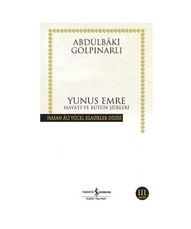 Yunus Emre Hayatı ve Bütün Şiirleri